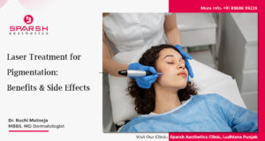 Laser Treatment for Pigmentation: Benefits & Side Effects